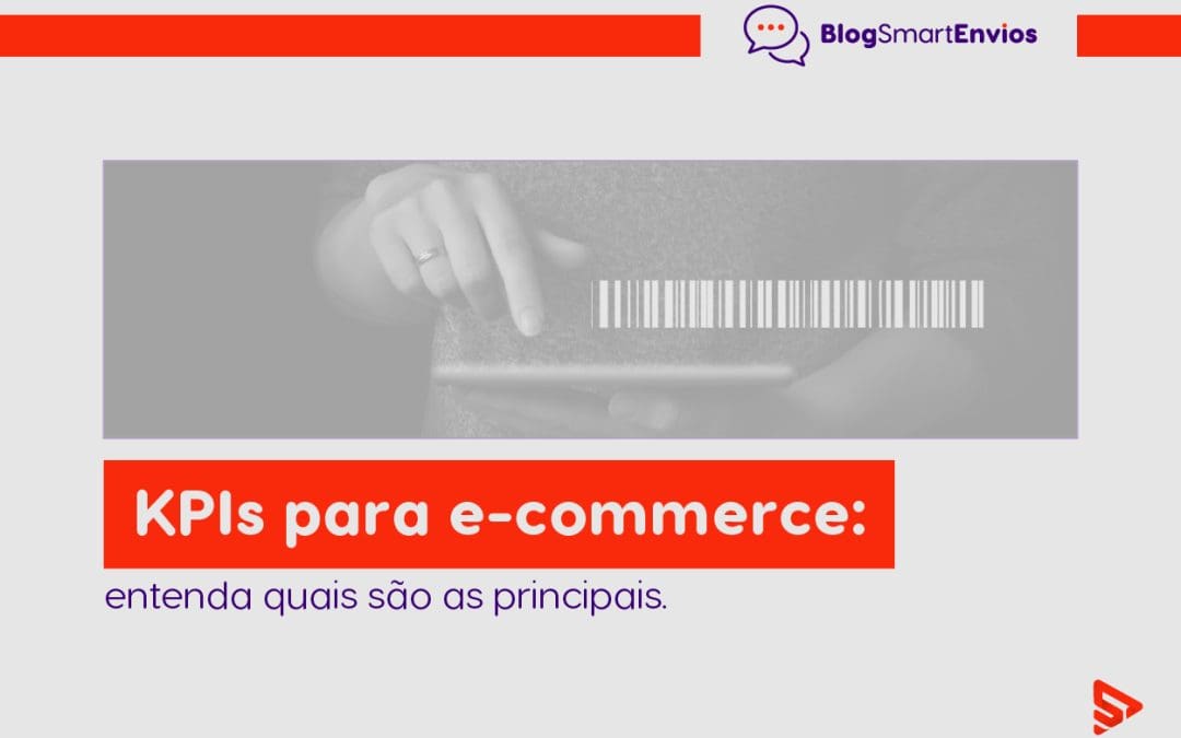 KPIs para e-commerce: entenda quais são as principais