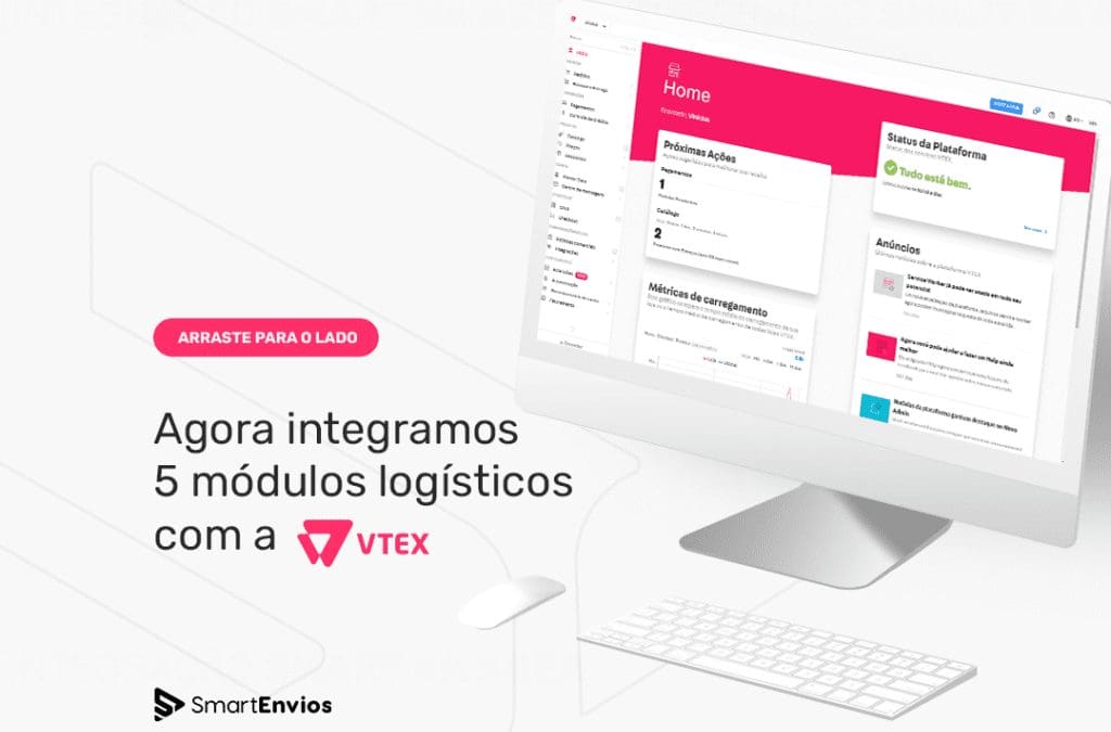 Agora integramos com a VTEX – Plataforma Smart