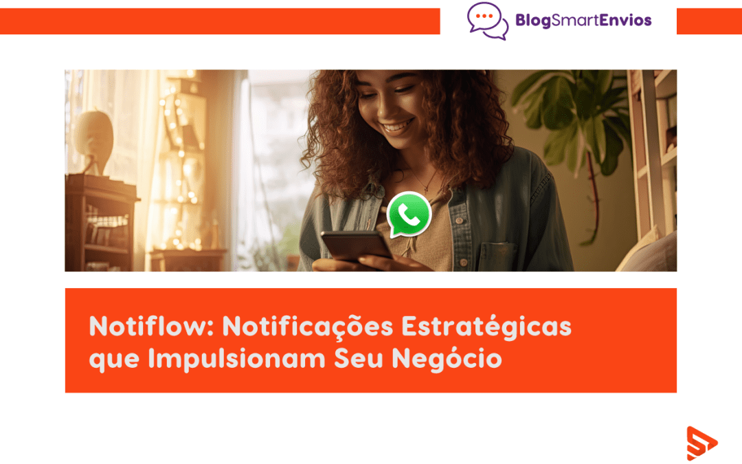 Notiflow: Automação Inteligente de Rastreamento para Seus Clientes