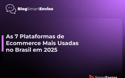 As 7 Plataformas de Ecommerce Mais Usadas no Brasil em 2025