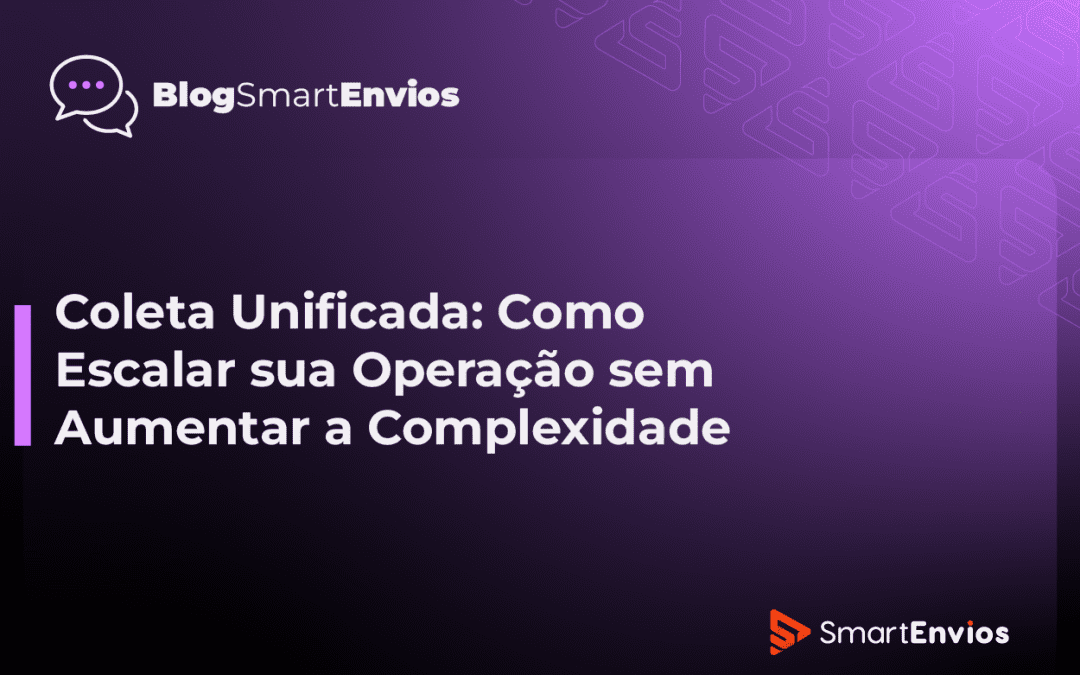 Coleta Unificada: Como Escalar sua Operação sem Aumentar a Complexidade
