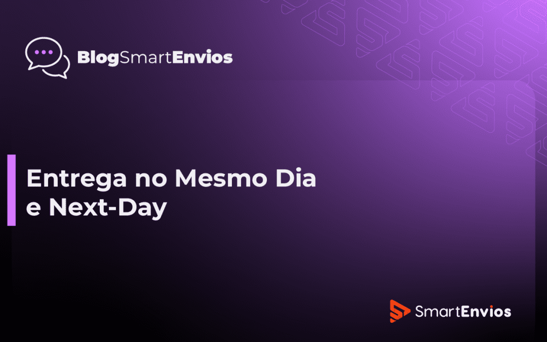 Entrega no Mesmo Dia e Next‑Day: Como Essa Tendência Está Remodelando a Logística e Expectativas dos Consumidores em 2026