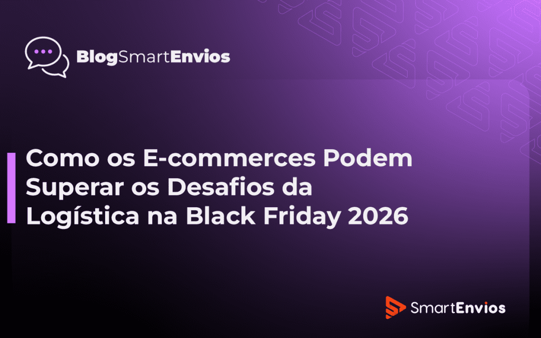 Como os E-commerces Podem Superar os Desafios da Logística na Black Friday 2026