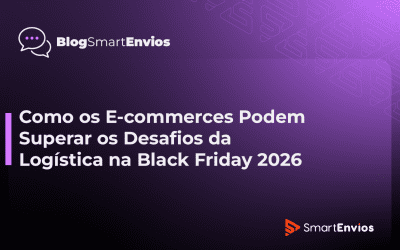 Como os E-commerces Podem Superar os Desafios da Logística na Black Friday 2026