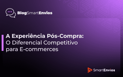 A Experiência Pós-Compra: O Diferencial Competitivo para E-commerces