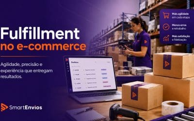 Fulfillment no e-commerce: como funciona e por que ele pode reduzir o prazo de entrega