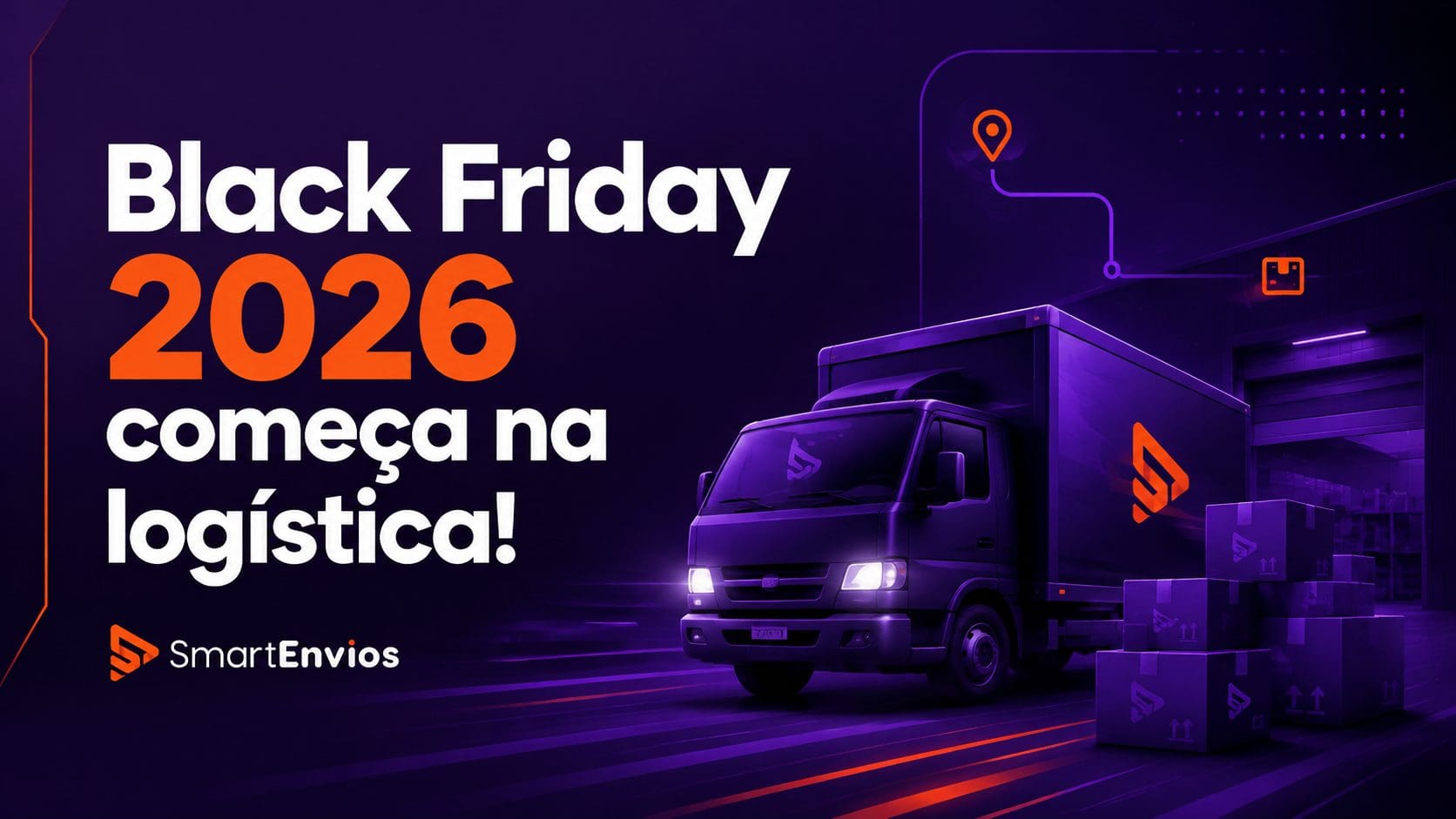 ngo-illustration-Artboard 5 Banner da Black Friday 2026 com caminhão de entregas, caixas e elementos de logística em ambiente tecnológico com identidade visual roxa e laranja da SmartEnvios.