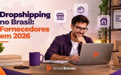 Dropshipping no Brasil: fornecedores confiáveis e como escolher os melhores em 2026