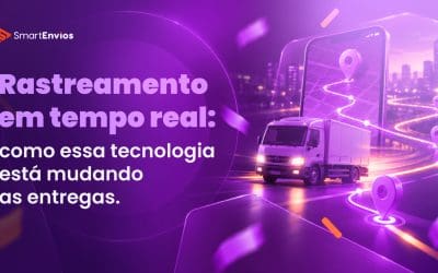 Rastreamento em tempo real: como essa tecnologia está mudando as entregas